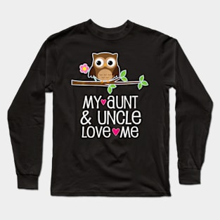 Kids My Aunt and Uncle Love Me Owl for Niece Long Sleeve T-Shirt